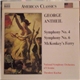 George Antheil - National Symphony Orchestra Of Ukraine, Theodore Kuchar - Symphony No. 4 / Symphony No. 6 / McKonkey's Ferry